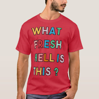 Camiseta Que Inferno Fresco É Esse 3