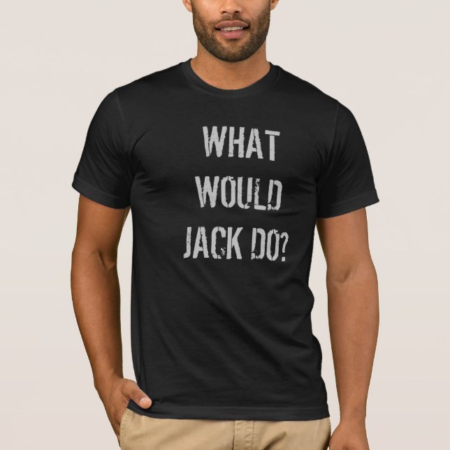 Camiseta Que Jack faria?  t-shirt (Frente)