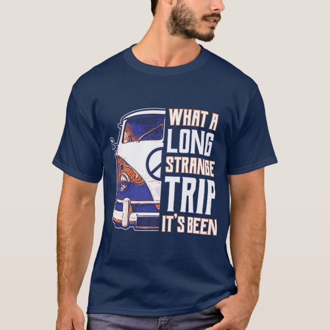 Camiseta Que longa viagem estranha foi fantasia de hippie (Frente)