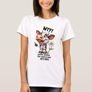 Camiseta Que loucura! Outra Reunião Que Poderia Ter Sido um