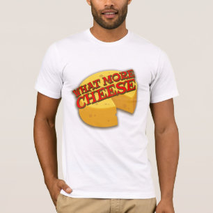 Camiseta Que mais slogan gráfico de queijo?