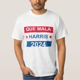 Camiseta Que Mala Harris 2024