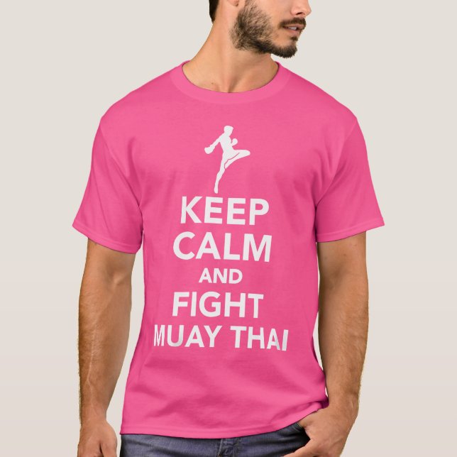 Camiseta Que Mantenham Calma E Combatam Muay Tailandês (Frente)