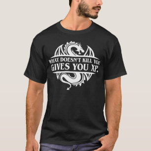 Camiseta Que Matar Você Lhe Dá O Xp Tabletop Rpg Gami