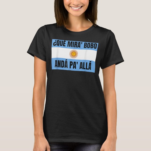 Camiseta Qué Miras Bobo Qué Mira Bobo 7 (Frente)