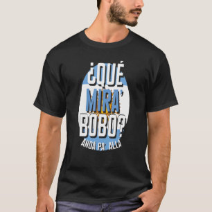 Camiseta Qué Miras Bobo - Qué Mira Bobo, Bobo Funny Meme