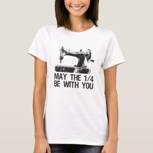 Camiseta Que o 1 4 esteja com você, uma máquina de costura 