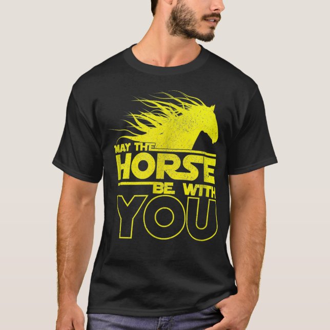 Camiseta Que O Cavalo Esteja Com Você Engraçado Cavalo Fict (Frente)