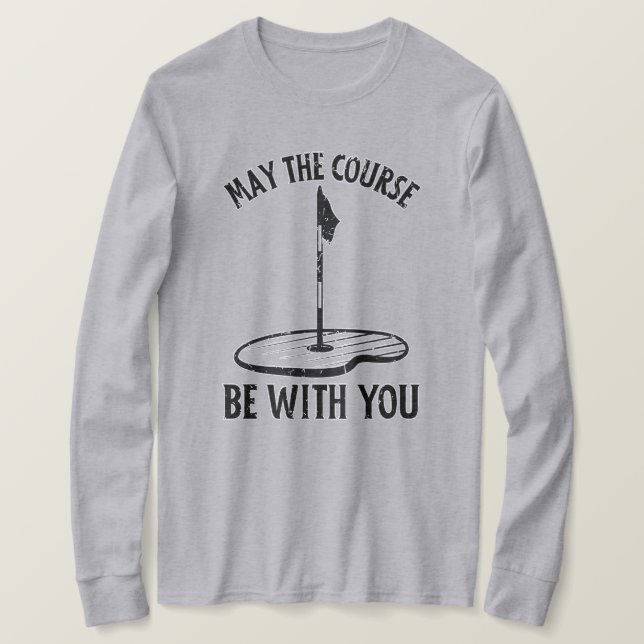 Camiseta Que o curso esteja com vocês, doidos de golfe engr (Frente do Design)