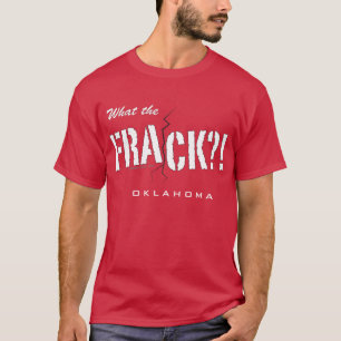 Camiseta Que o Frack?! Oklahoma
