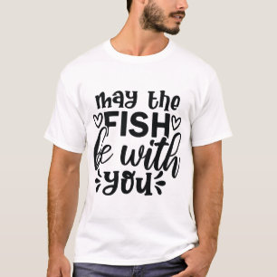 Camiseta Que o peixe esteja com você pescando