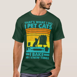 Camiseta Que O Que Eu Faço Pet Gatos Eu Assar E Eu Sei Cois