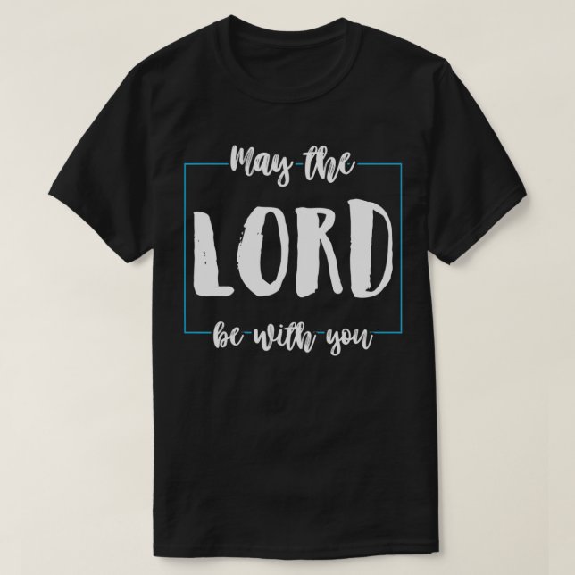 Camiseta Que O Senhor Esteja Com Você Engraçada Religião Cr (Frente do Design)