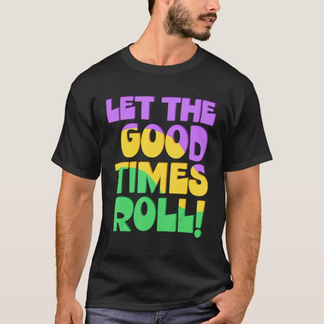 Camiseta Que Os Bons Tempos Lancem Mardi Gras Sinalizador M (Frente)