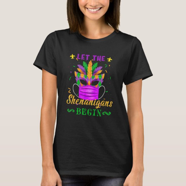 Camiseta Que Os Shenanigans Comecem A Mardi Gras Enfrentem  (Frente)