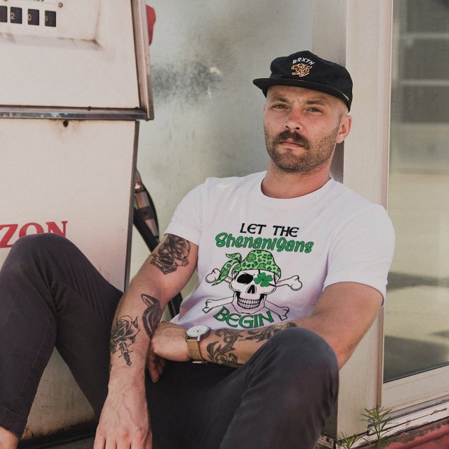 Camiseta Que os Shenanigans comecem a Rua. (Criador carregado)