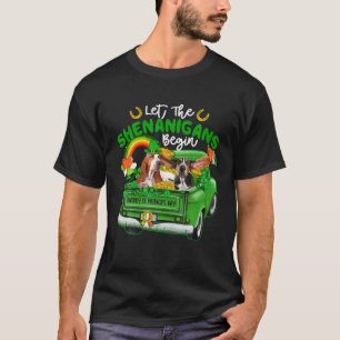 Camiseta Que os Shenanigans comecem a Rua do Basset de Patr
