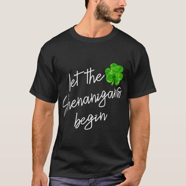 Camiseta que os shenanigans comecem a st patricks engraçado (Frente)