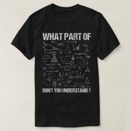 Camiseta Que Parte De Não Entende | Matemática Divertida