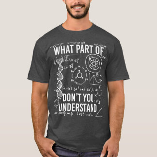 Camiseta Que Parte De Você Não Entende Ciência Engraçada?
