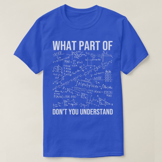 Camiseta Que Parte Do Professor De Matemática Você Entende? (Frente do Design)