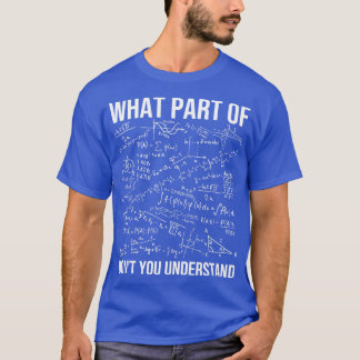 Camiseta Que Parte Do Professor De Matemática Você Entende?