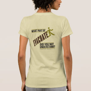 Camiseta Que parte do T-Shirt Evacuate Emergency Manager
