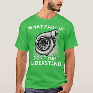 Camiseta Que Parte Do Turbo Você Não Entende De Engraçado B