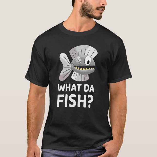 Camiseta Que Peixe De Peixe I Pescar I Pescar Rod I Pescar (Frente)