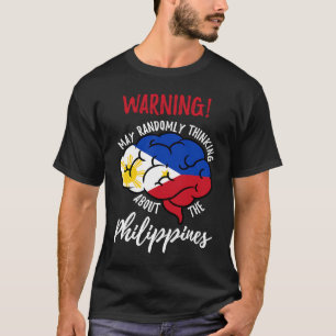 Camiseta Que pensa aleatoriamente sobre as Filipinas Filipi