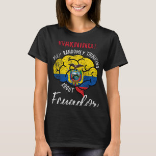 Camiseta Que Pense Aleatoriamente No Roo Equador Equatorian
