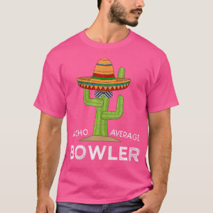 Camiseta Que Piada divertida Hilarious Bowler Boliches Engr