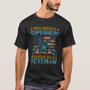 Camiseta Que Precisa De Um Super-Herói Quando A Força Aérea
