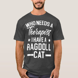 Camiseta Que Precisa De Um Terapista Eu Tenho Um Proprietár