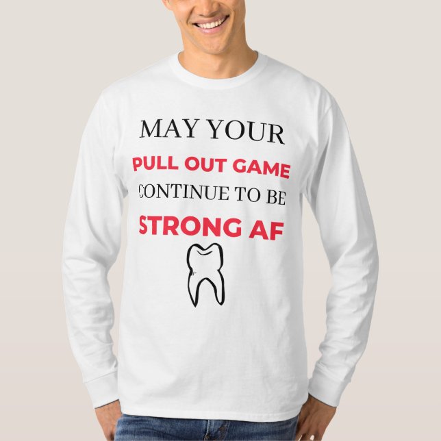 Camiseta Que Seu Jogo De Retirada Continue Sendo Forte AF 2 (Frente)