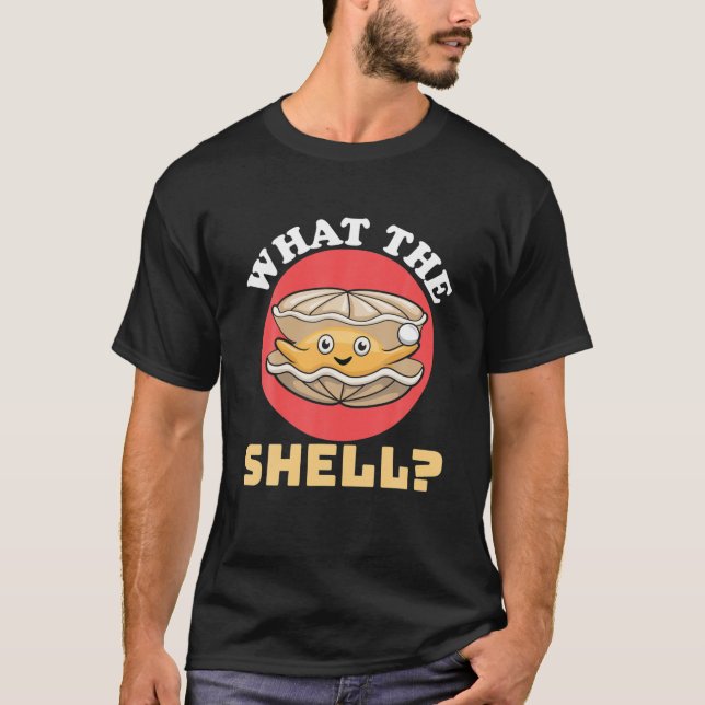 Camiseta Que Shell Engraçado Vestido Clam Pun Oyster Shucki (Frente)