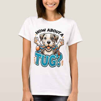 Camiseta Que Tal Um Tug - Camisa-T Pitbull