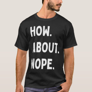 Camiseta Que tal uma citação dizendo slogan