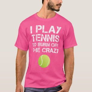 Camiseta Que Tênis Engraçado Que Eu Toco Tênis Para Queimar