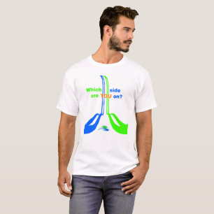 Camiseta "Que tomam partido é VOCÊ sobre?" T-shirt