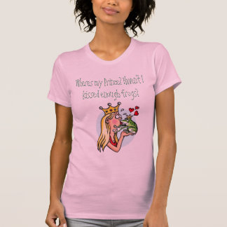 Camiseta Que única princesa faz vivendo