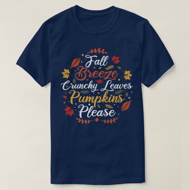 Camiseta Quebra a brisa e deixa pumpkins Engraçado (Frente do Design)