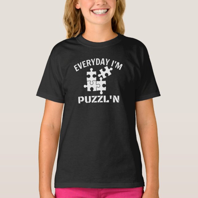 Camiseta Quebra-cabeça todos os dias sou Puzzl n T-Shirt (Frente)