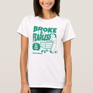 Camiseta Quebrado e Sem Medo