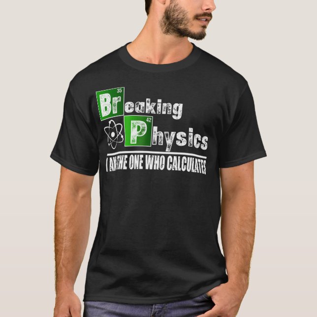 Camiseta Quebrando Física Engraçado (Frente)