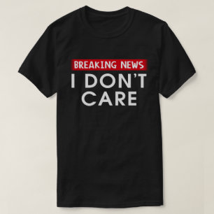 Camiseta Quebrando notícias que não ligo