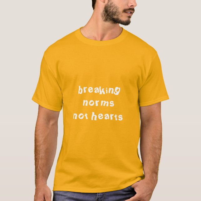 Camiseta quebrar normas não corações (Frente)