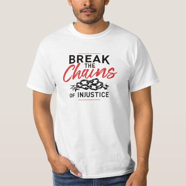 Camiseta Quebre as Cadeias da Injustiça (Frente)