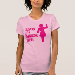 Camiseta Quebre o estereótipo