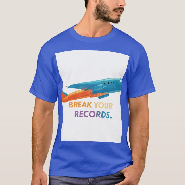 Camiseta "Quebre seus registros" (Frente)